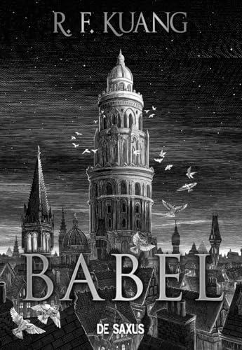 Rebecca F. Kuang, Rebecca F. Kuang, R. F Kuang: Babel (French language, 2023, De Saxus)