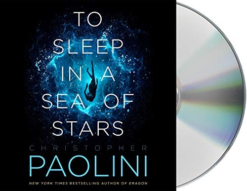 Christopher Paolini OG: To Sleep in a Sea of Stars (2020, Macmillan Audio)
