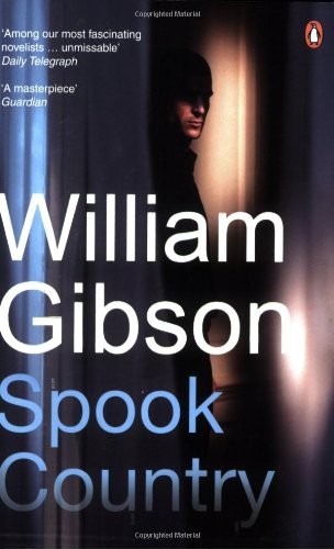 William F. Gibson (duplicate), William Gibson (Duplicate), Delete this entry: Spook Country (Paperback, 2008, Penguin Books)