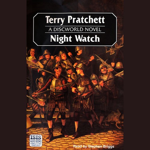 Terry Pratchett: Night Watch (AudiobookFormat, 2004, ISIS Audio Books)