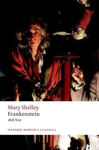 Mary Shelley, Nick Groom: Frankenstein (2019, Oxford University Press)
