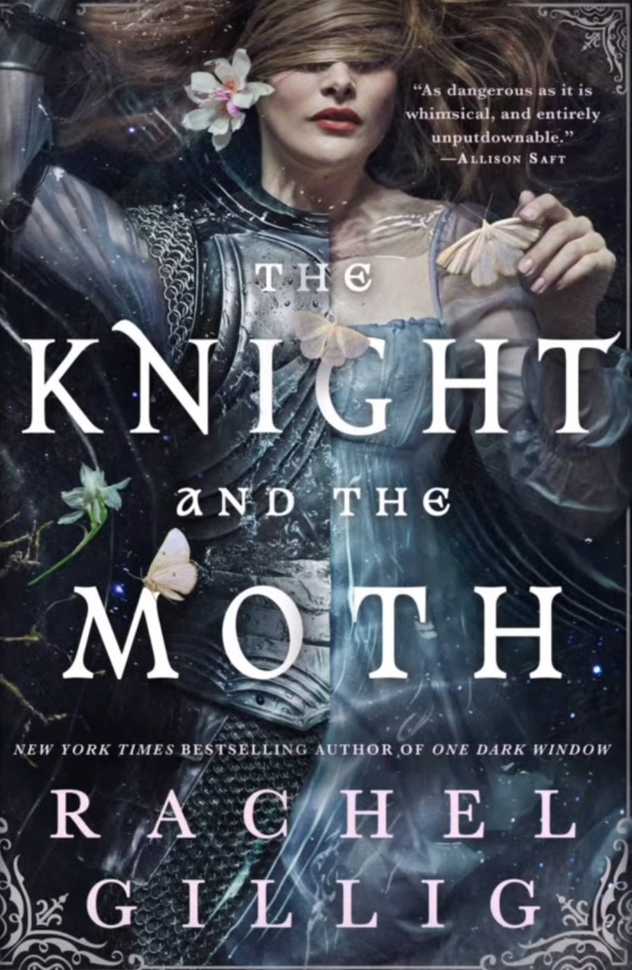 Rachel Gillig: The Knight and the Moth