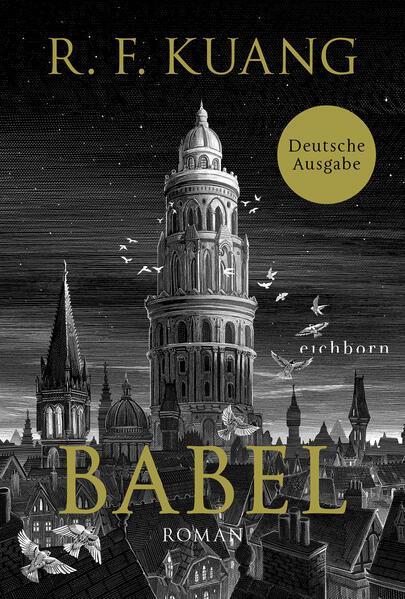 Rebecca F. Kuang, Rebecca F. Kuang, R. F Kuang: Babel (German language, 2023, Eichborn Verlag)