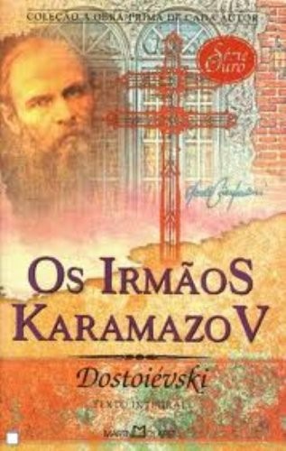 Fyodor Dostoevsky OG: Os Irmãos Karamazov (Paperback, Portuguese language, 2003, Martin Claret)