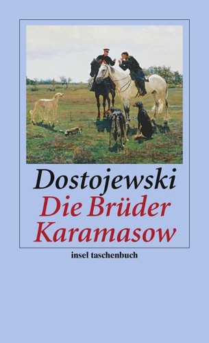 Fyodor Dostoevsky OG: Die Brüder Karamasow (German language, 2008, Insel Verlag)