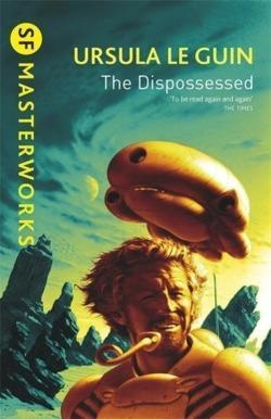 Ursula K. Le Guin: The Dispossessed (Paperback, 1999, Orion Publishing Group)